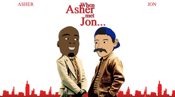 When Asher met Jon